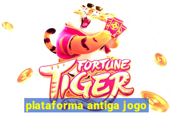 plataforma antiga jogo